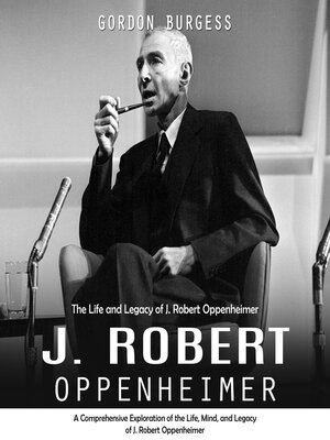 cover image of J. Robert Oppenheimer